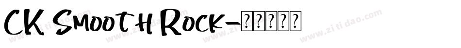 CK Smooth Rock字体转换